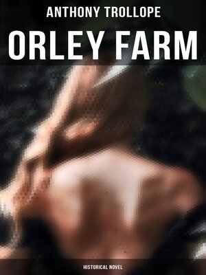cover image of Orley Farm (Historical Novel)
